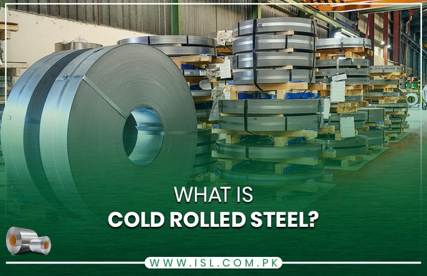 What Is Cold Rolled Steel